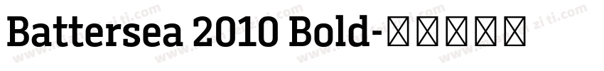 Battersea 2010 Bold字体转换